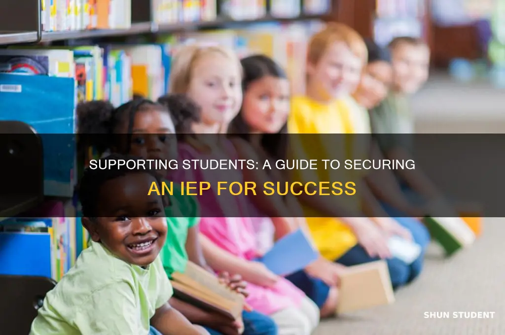 how to help a student get an iep