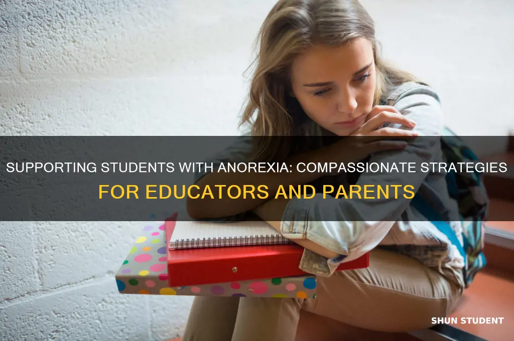 how to help a student with anorexia