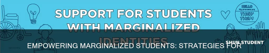 how to help marginalized university students