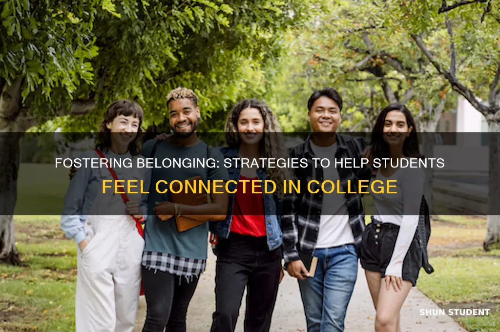 how to help students feel connected college