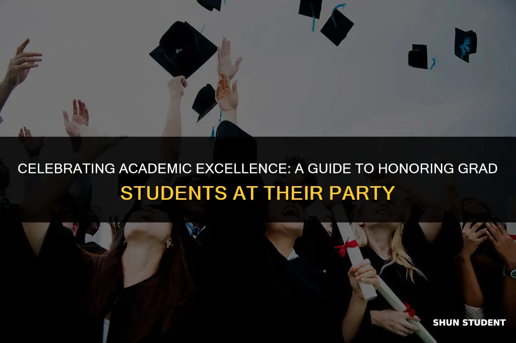 how to honor grad student at their party