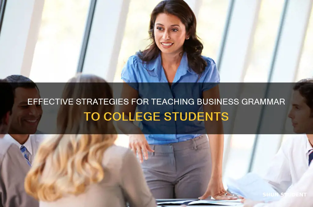 how to i teach grammar to college students business