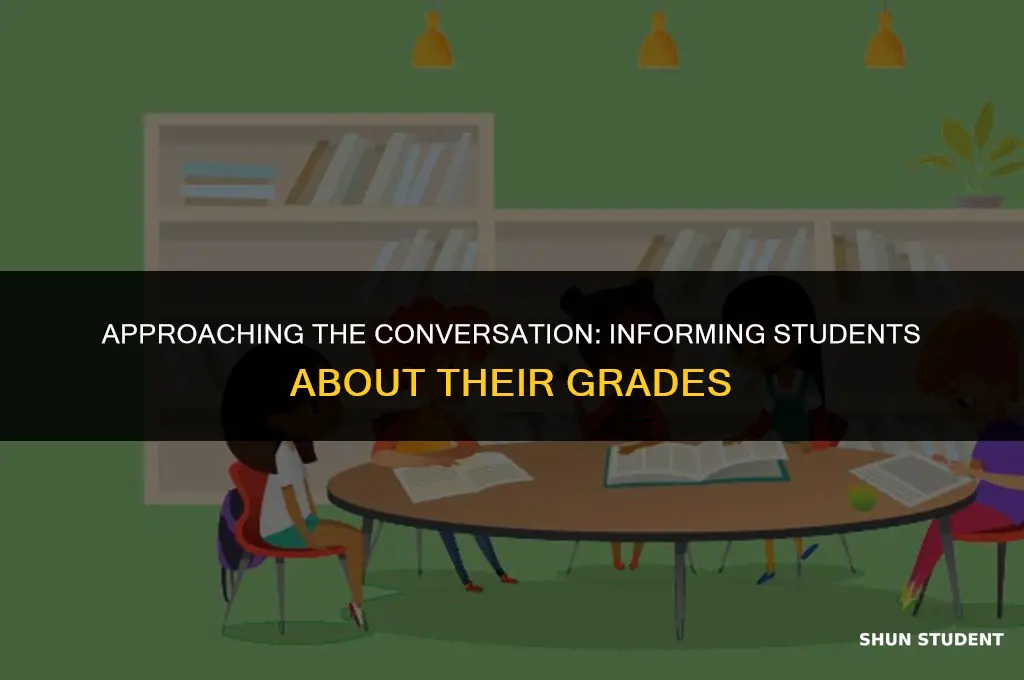 how to inform a student about a grade