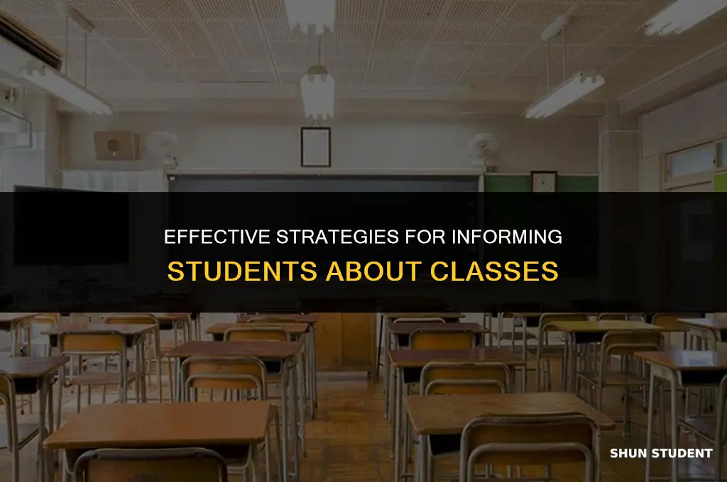 how to inform students about classes