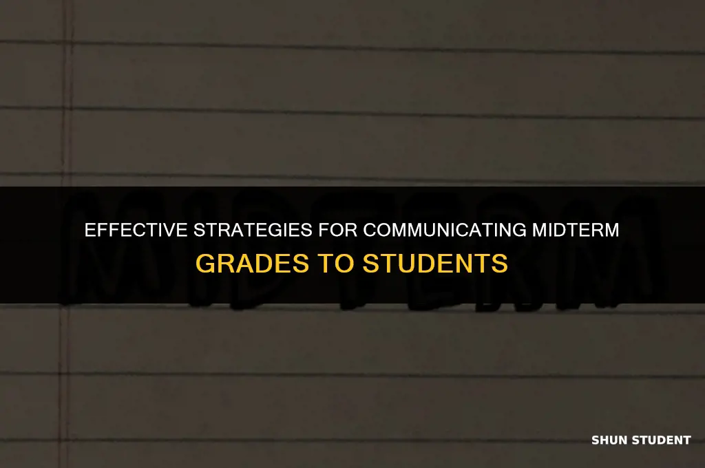 how to inform students about midterm grades