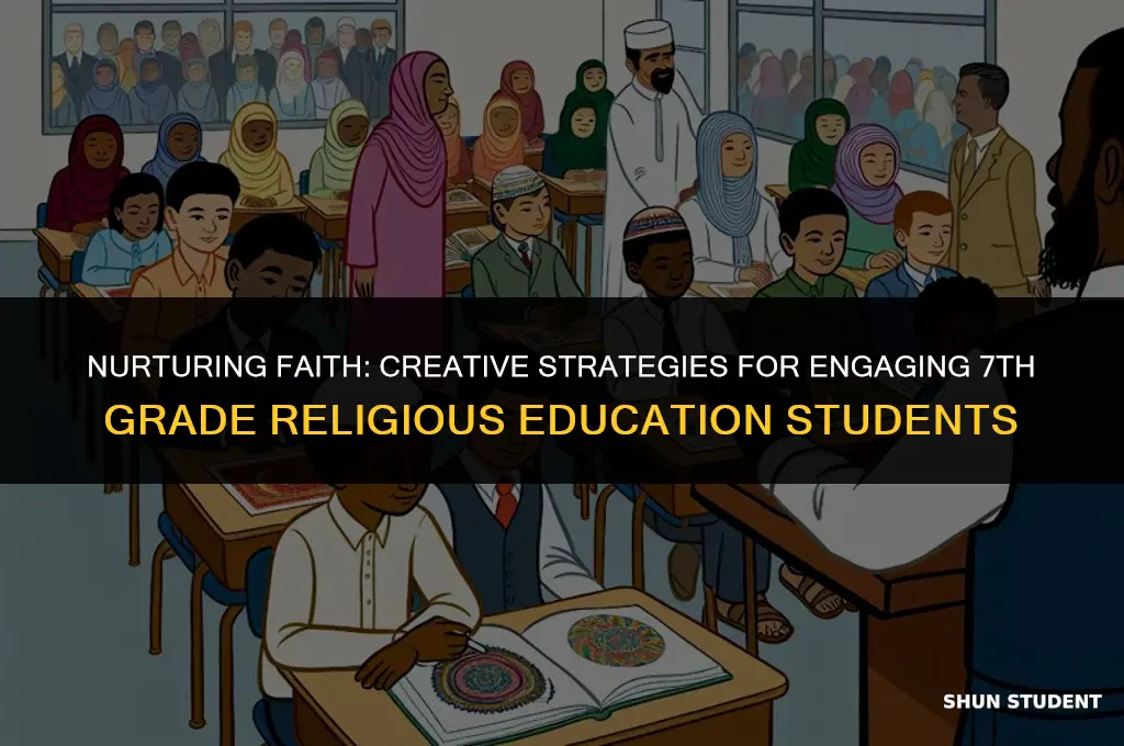 how to inspire 7th grade religious education students