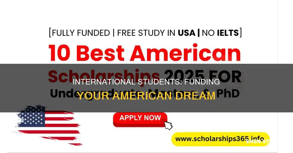 how to international student fund american colleges