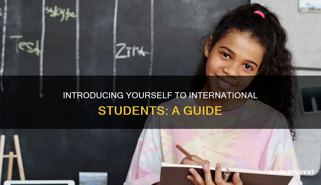 how to introduce myself to international students