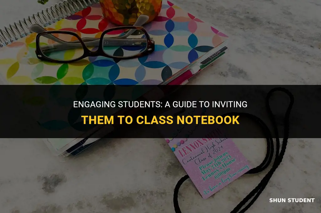 how to invite students to class notebook