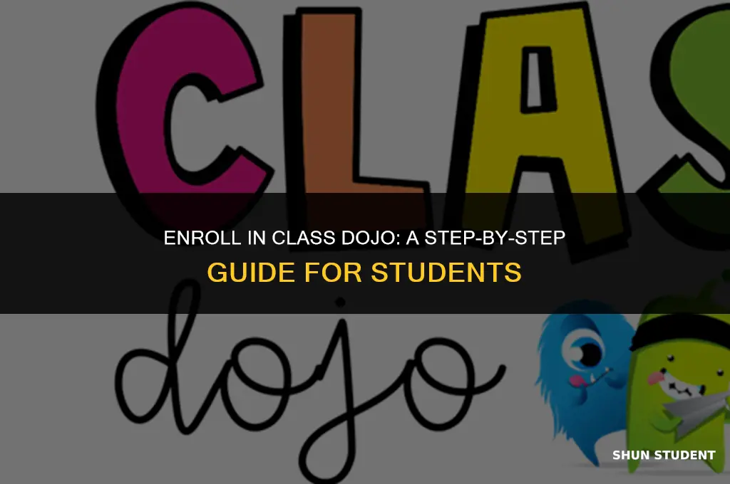 how to join class dojo as a student