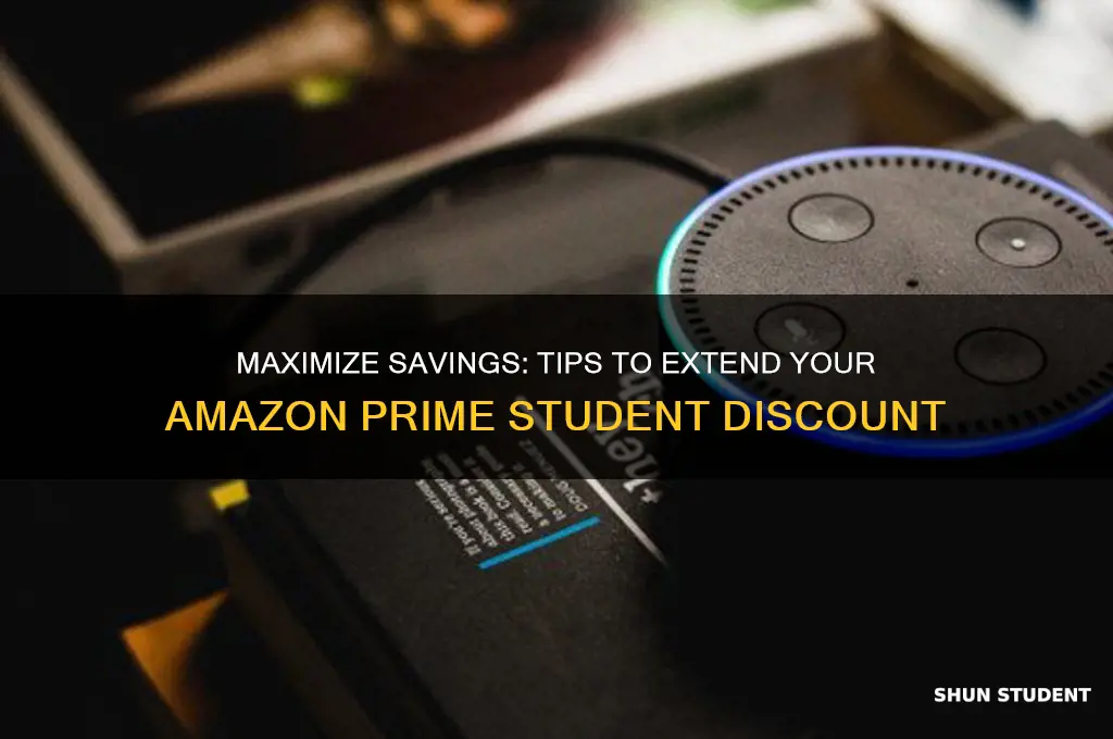 how to keep getting amazon prime student discount