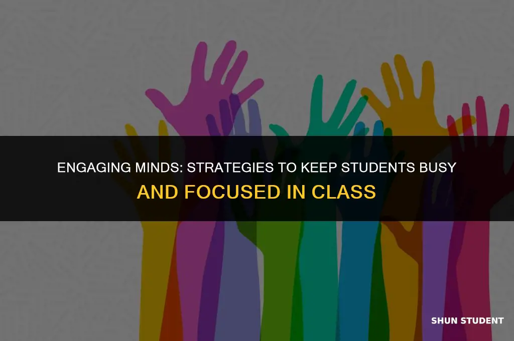 how to keep students busy in class