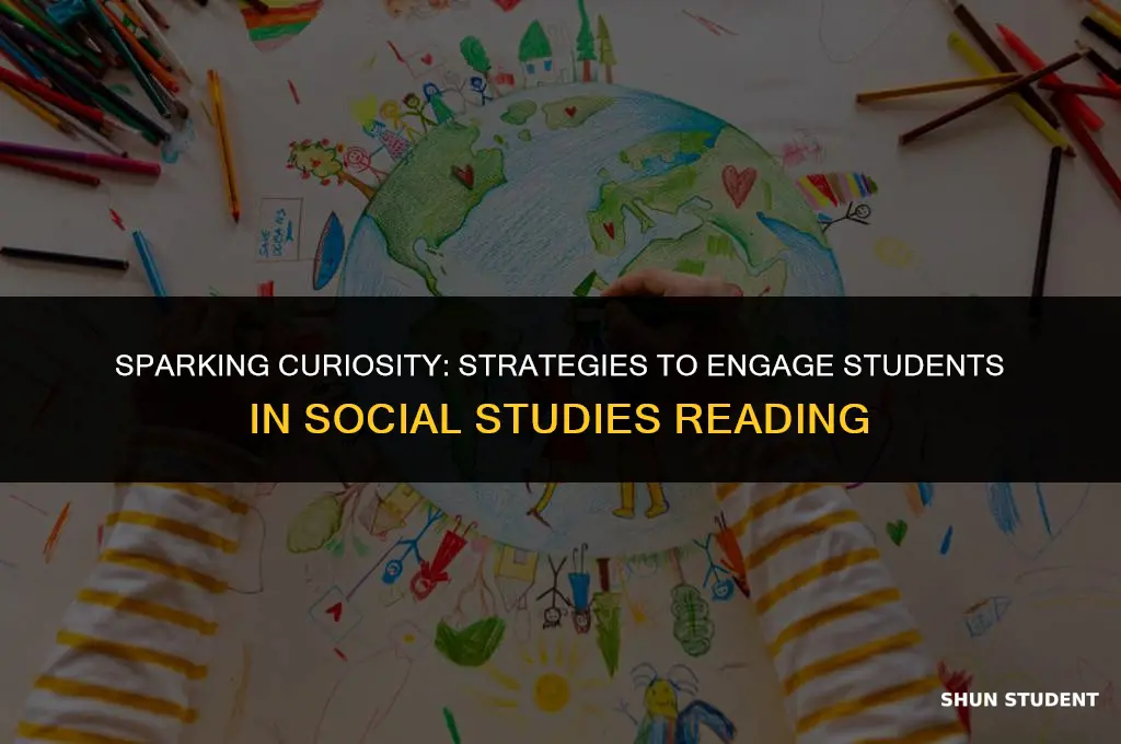 how to keep students engaged reading social studies