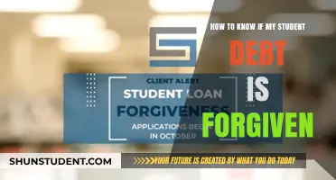Is Your Student Debt Forgiven? Key Signs to Look For