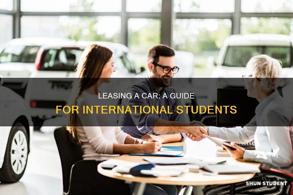 how to lease a car as an international student