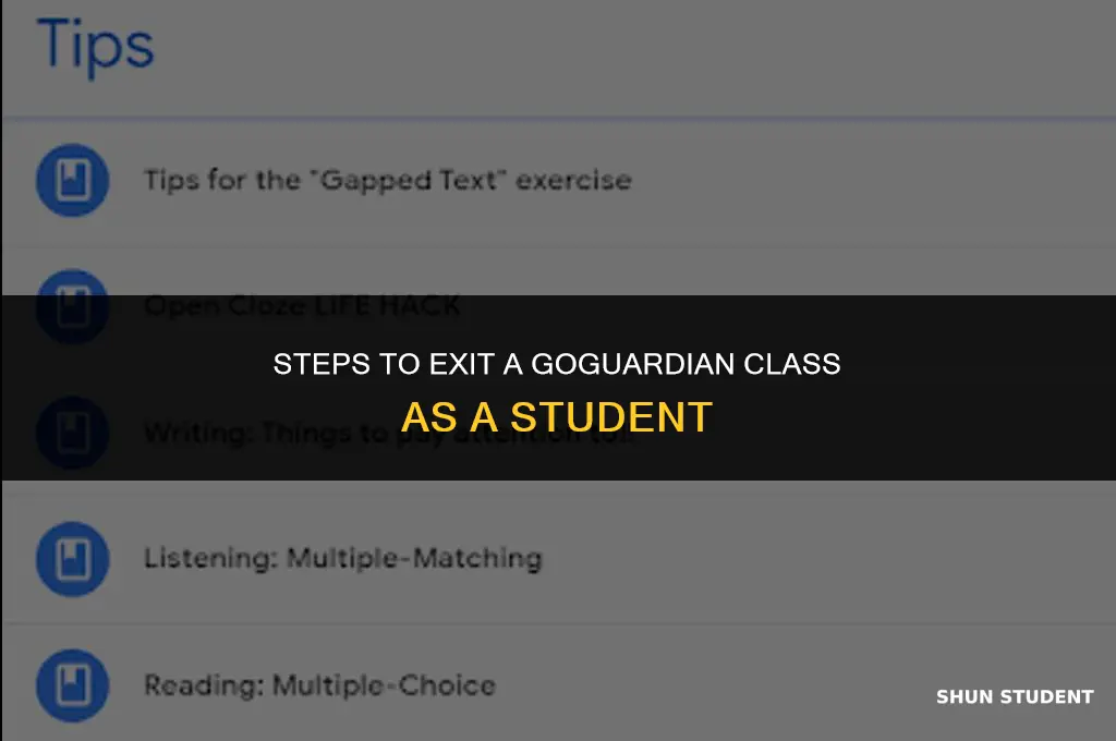 how to leave a goguardian class as a student