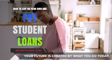 Living Independently: Student Loans and You