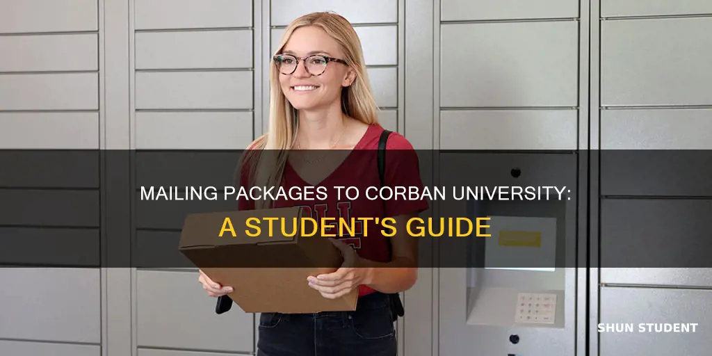 how to mail packages to corban university for students