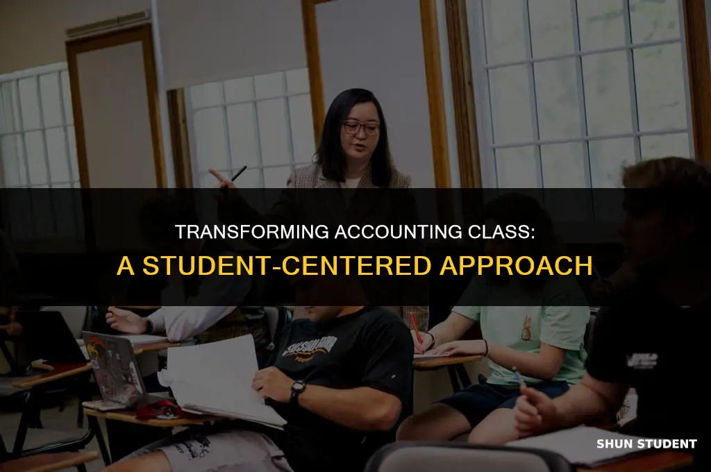 how to make accounting class more student centered