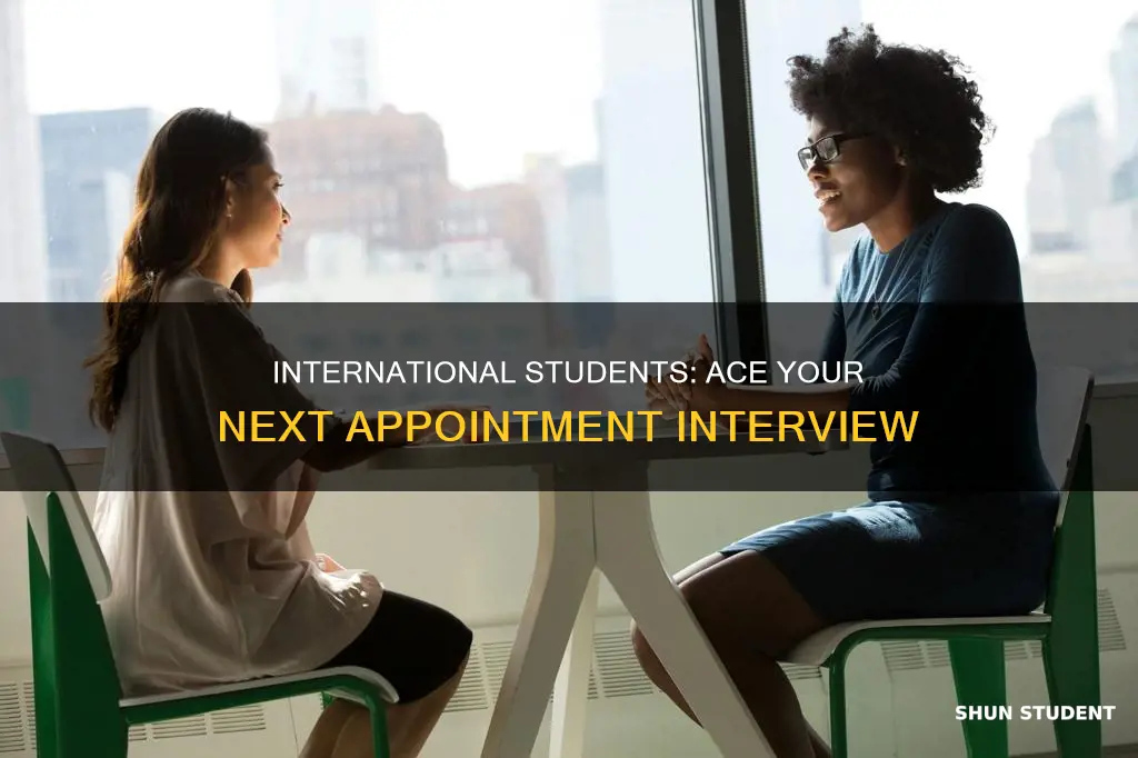 how to make an appt interview for international student