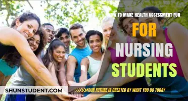 Revitalizing Health Assessments: Engaging Nursing Students in Fun Learning
