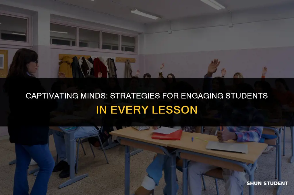 how to make lessons engaging for my students