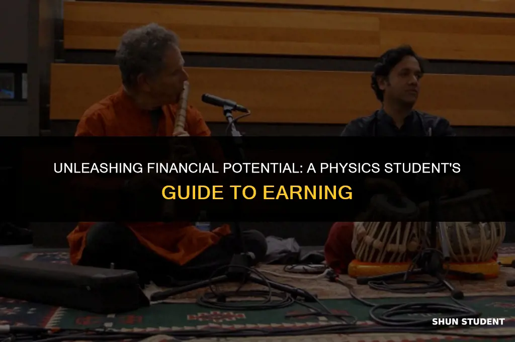 how to make money as a physics student