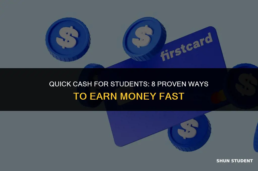 how to make money as a student fast