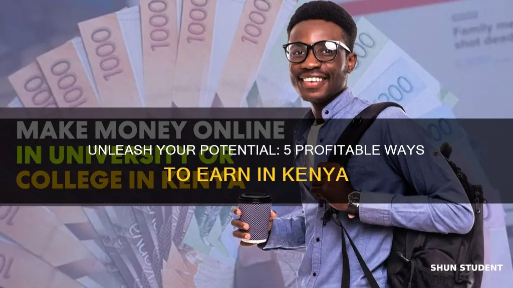 how to make money as a university student in kenya