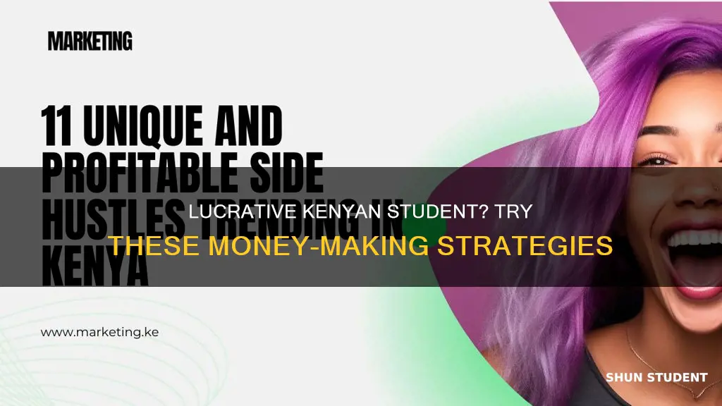 how to make money as a university student in kenya