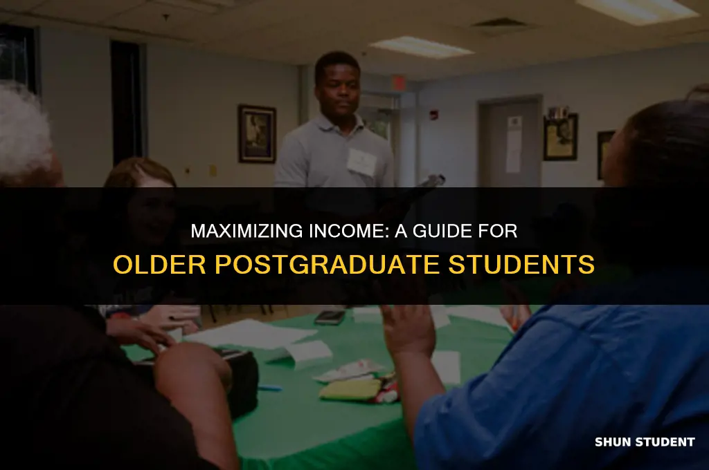 how to make money as older postgraduate students