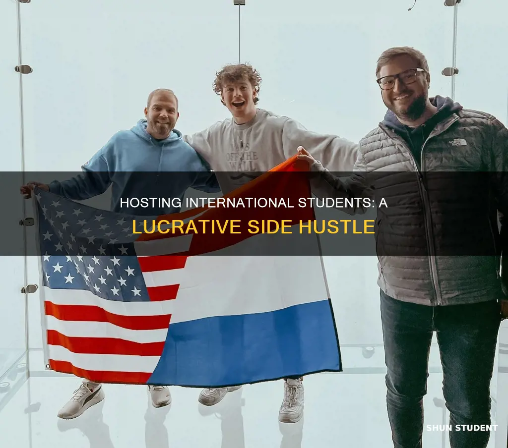 how to make money hosting international students