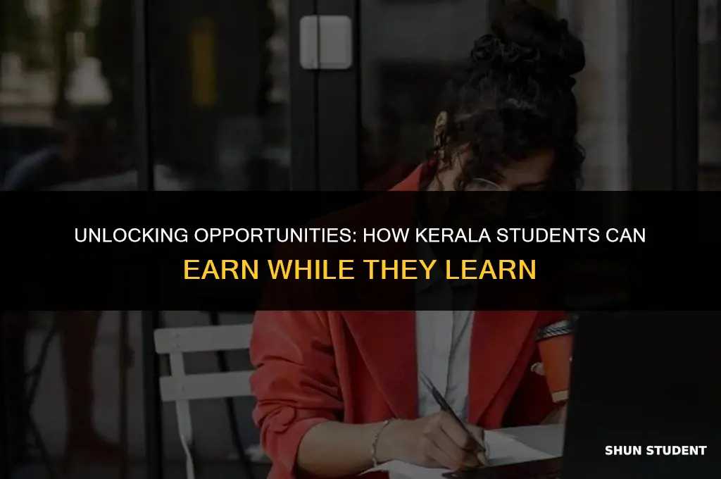 how to make money in kerala for students