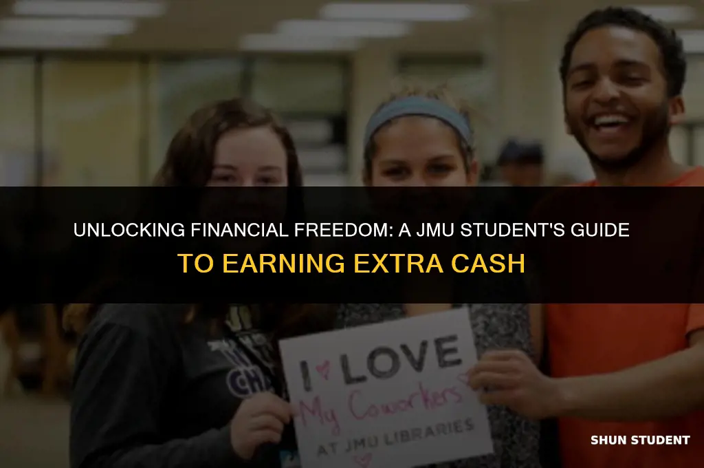 how to make money jmu student
