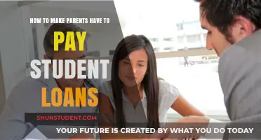 Student Loans: Making Parents Pay for Their Children's Education