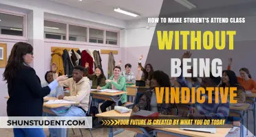 Fostering Attendance: Strategies for Engaging Students Without Coercion