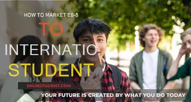 Marketing EB-5 Visa to International Students: Strategies for Success