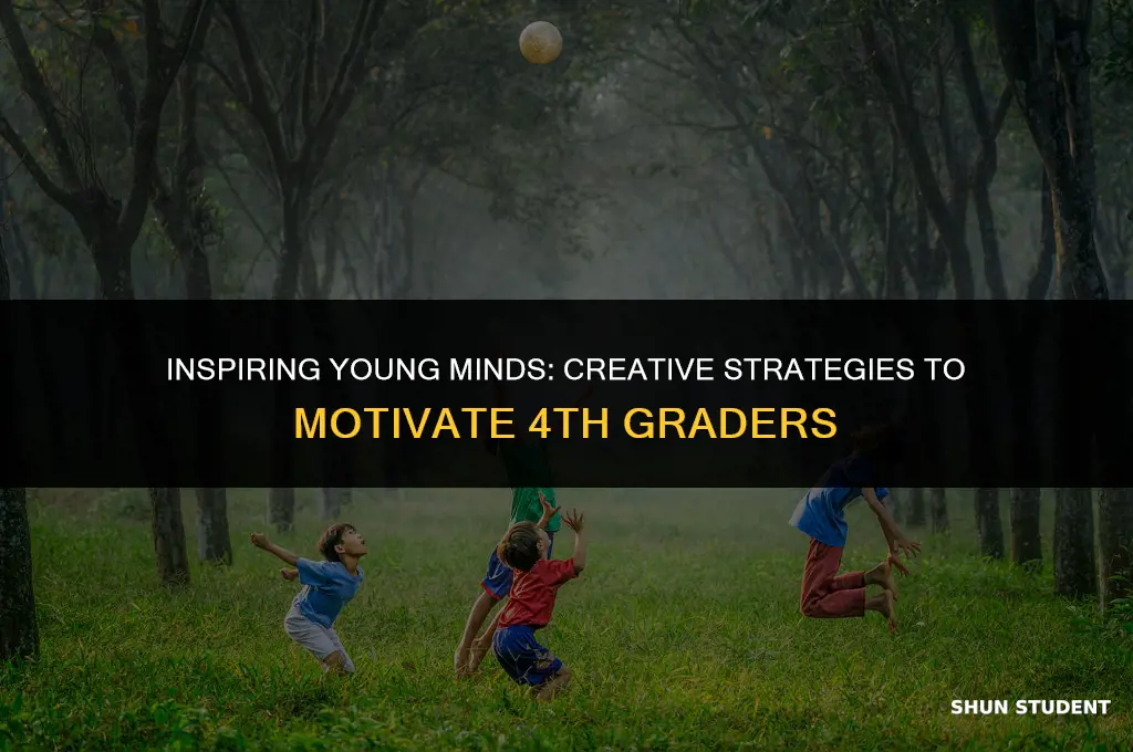 how to motivate 4th grade students