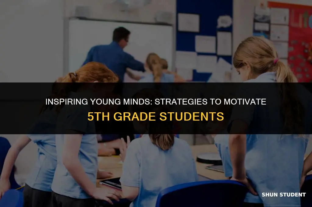 how to motivate 5th grade students