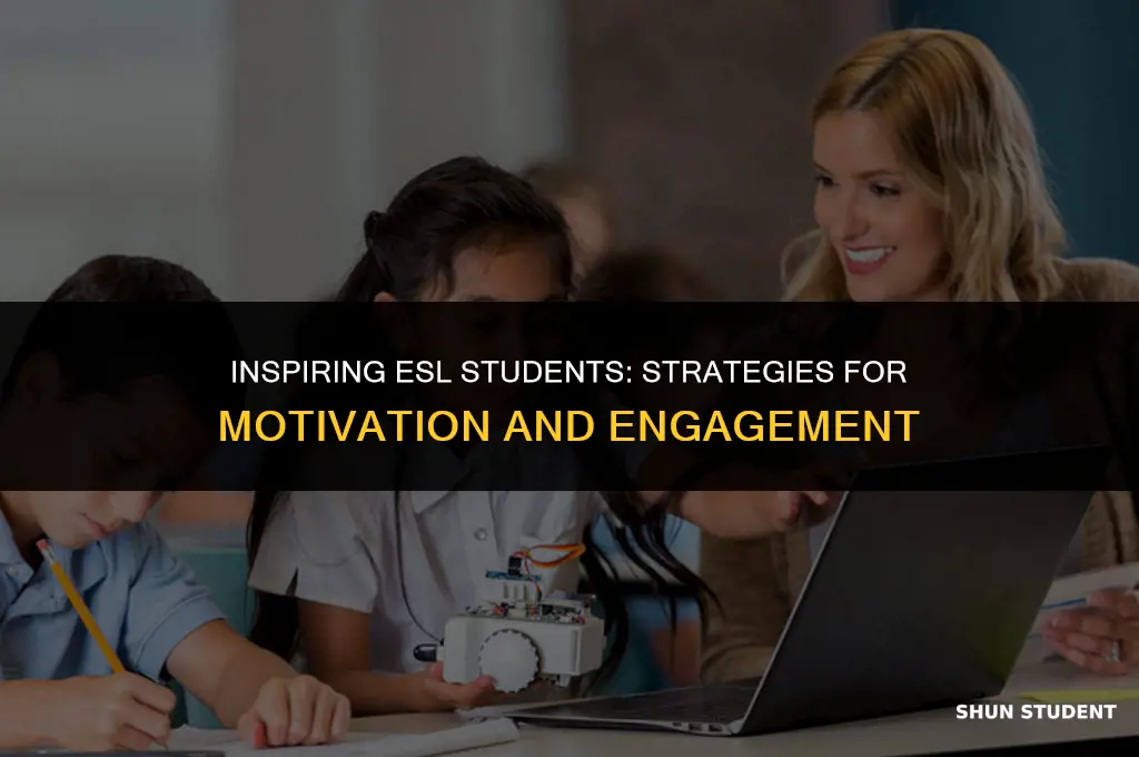 how to motivate students in esl class