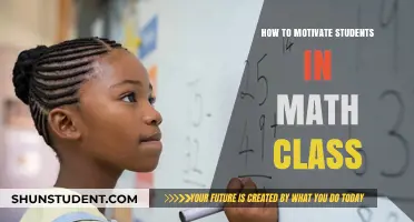 Igniting Passion: Strategies to Motivate Students in Math Class
