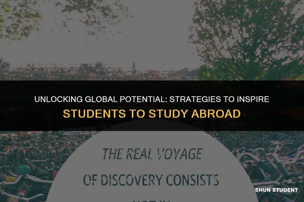 how to motivate students to study abroad