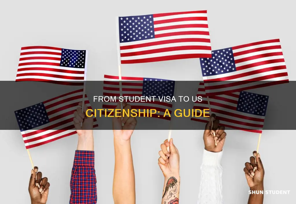how to move from international student to us citizen