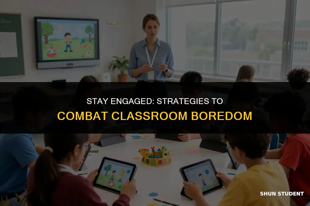 how to not be bored in class as a student