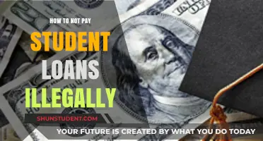Avoid Student Loan Payments: Illegal Strategies to Know