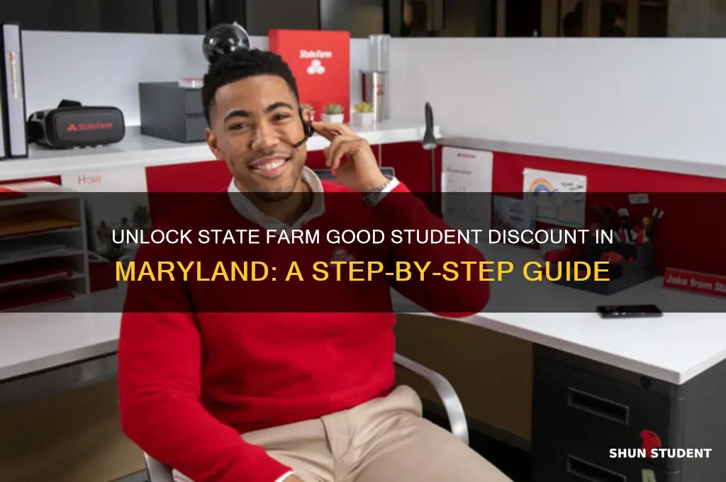 how to obtain state farm good student discount maryland