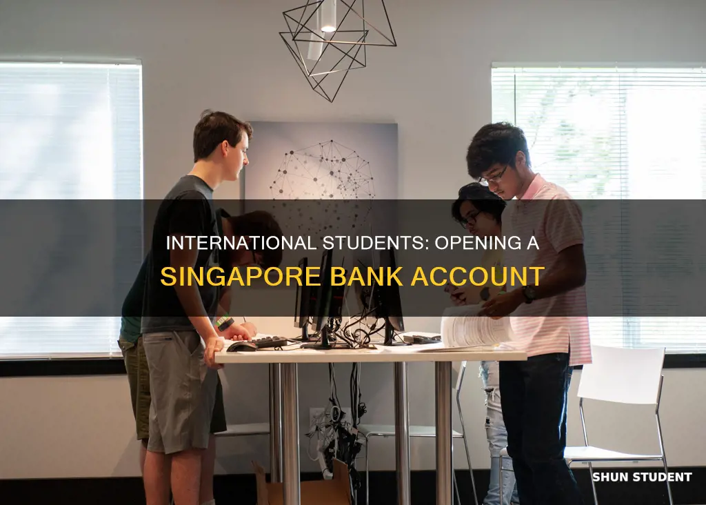 how to open bank account in singapore for international student