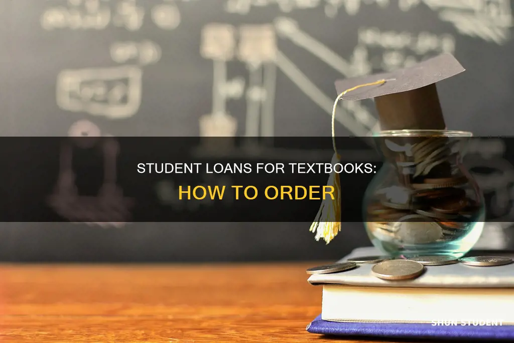 how to order textbooks if your paying with student loans