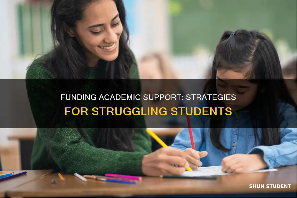 how to pay for academically struggling students