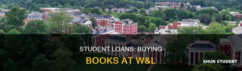 how to pay for books at w&l with student loan